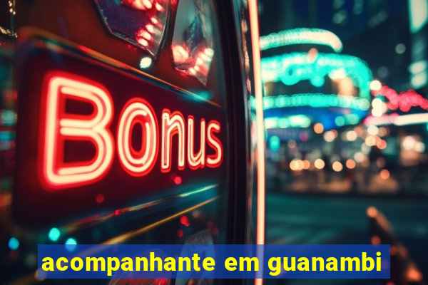 acompanhante em guanambi