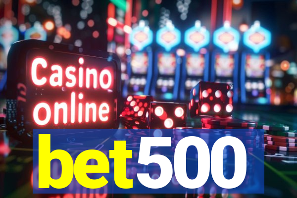 bet500