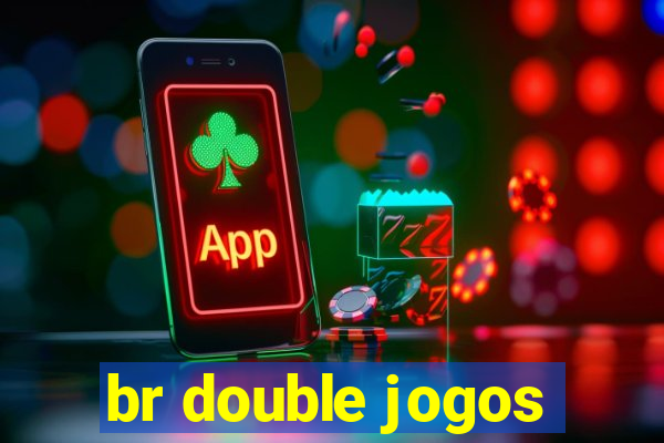 br double jogos