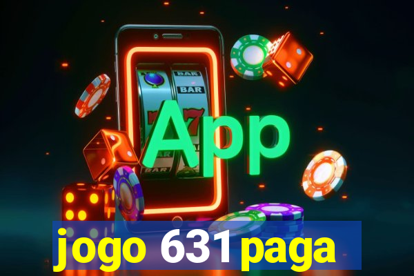 jogo 631 paga