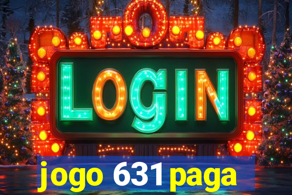 jogo 631 paga