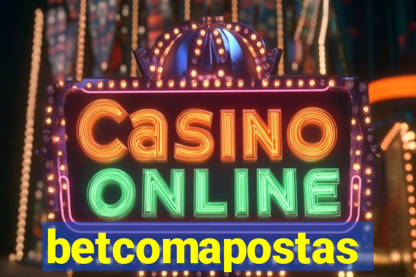 betcomapostas