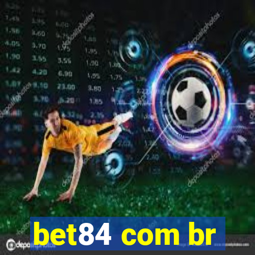 bet84 com br