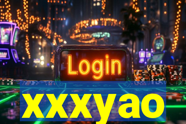 xxxyao