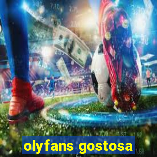olyfans gostosa