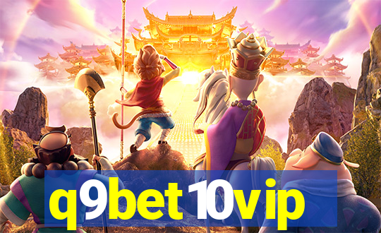 q9bet10vip