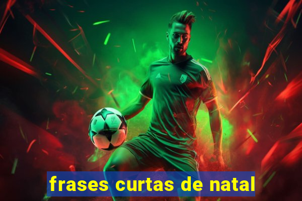 frases curtas de natal