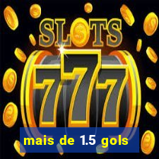 mais de 1.5 gols