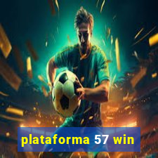 plataforma 57 win