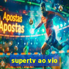 supertv ao vio