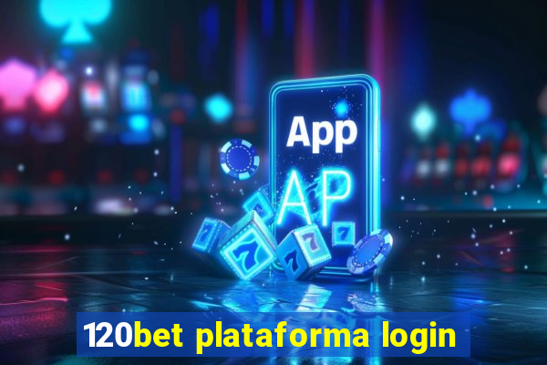 120bet plataforma login