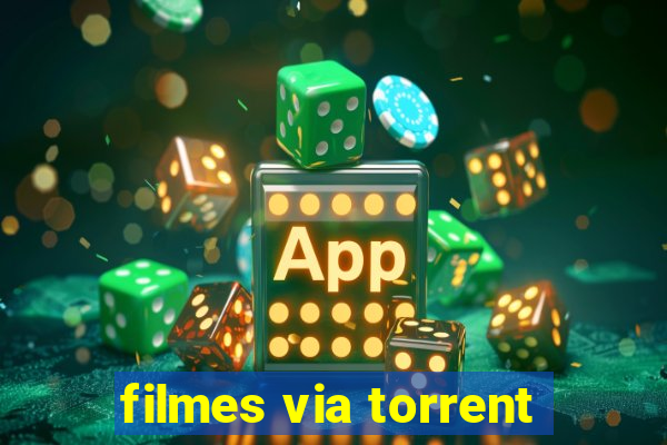 filmes via torrent