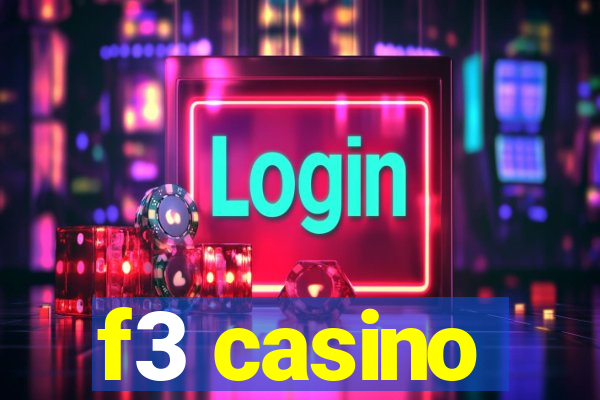 f3 casino