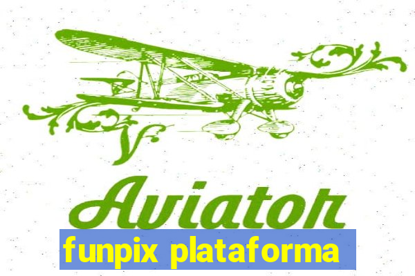 funpix plataforma