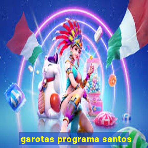 garotas programa santos