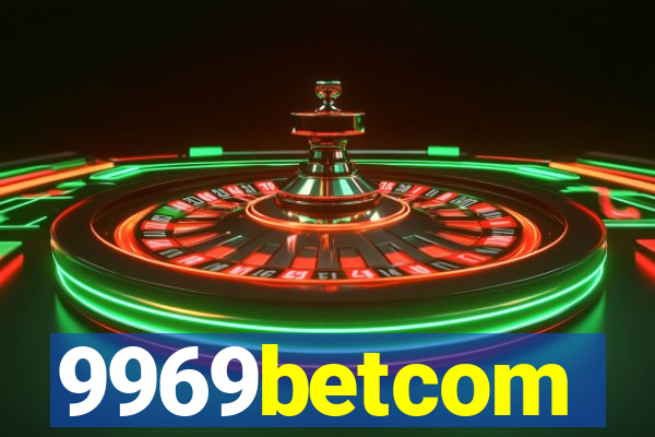 9969betcom