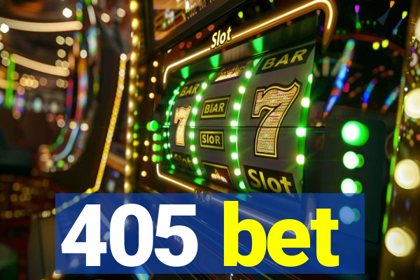 405 bet