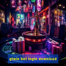 gtwin bet login download
