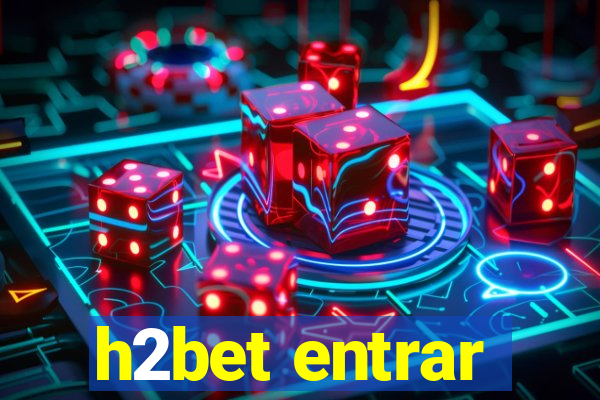 h2bet entrar