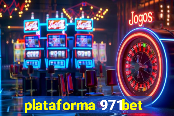 plataforma 971bet
