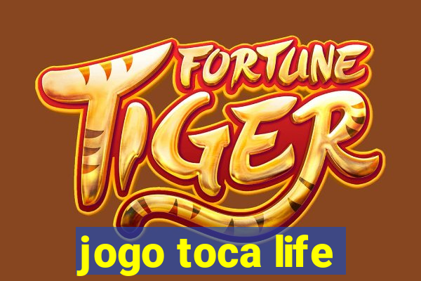 jogo toca life
