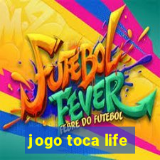 jogo toca life