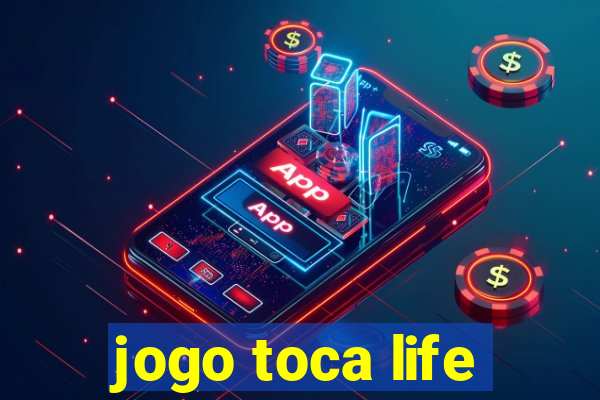 jogo toca life
