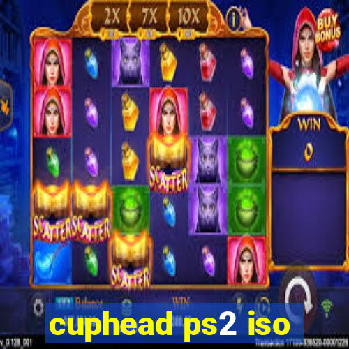 cuphead ps2 iso
