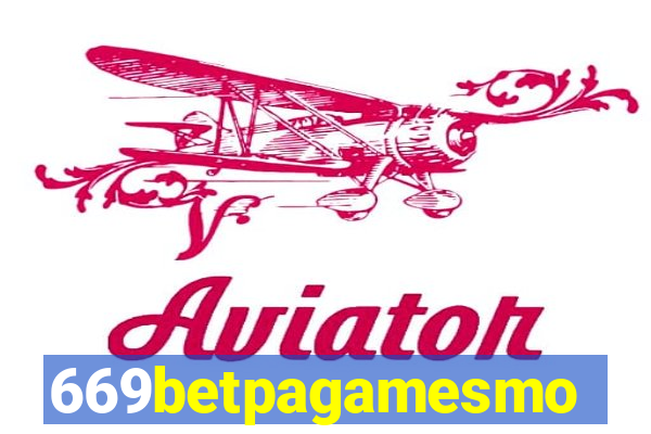 669betpagamesmo