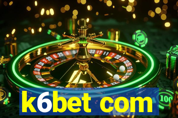 k6bet com