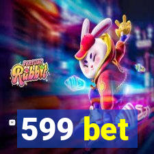 599 bet