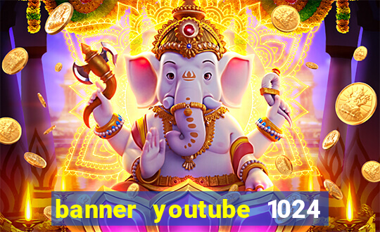 banner youtube 1024 x 576