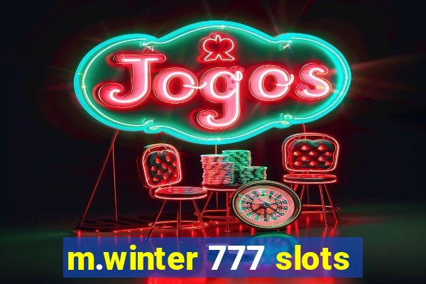 m.winter 777 slots
