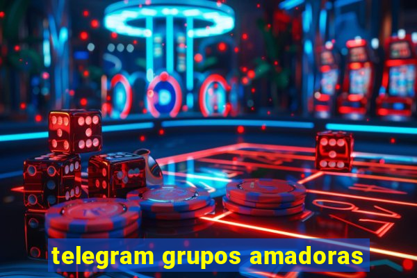 telegram grupos amadoras