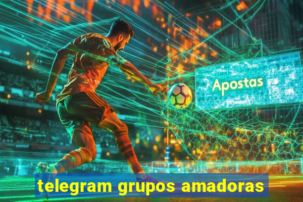 telegram grupos amadoras