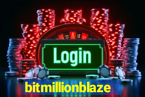 bitmillionblaze
