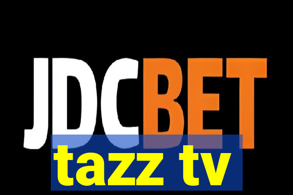 tazz tv
