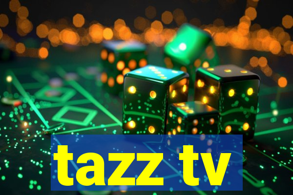 tazz tv