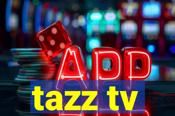 tazz tv