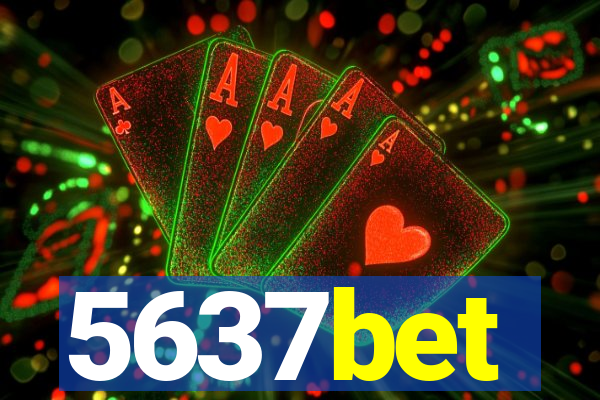 5637bet