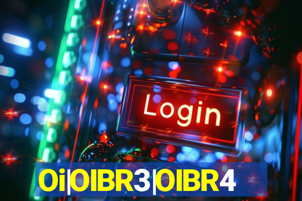 Oi|OIBR3|OIBR4