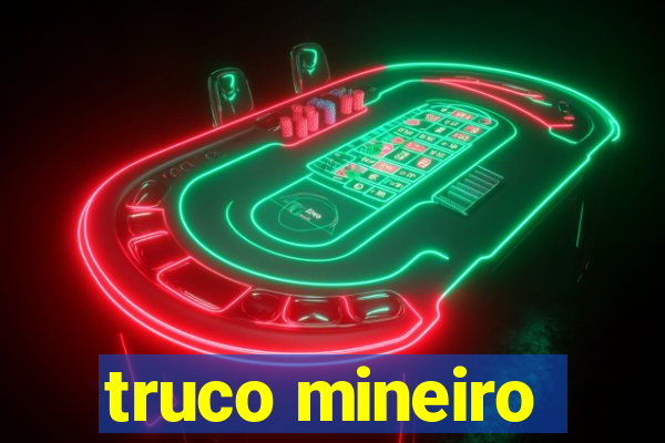 truco mineiro