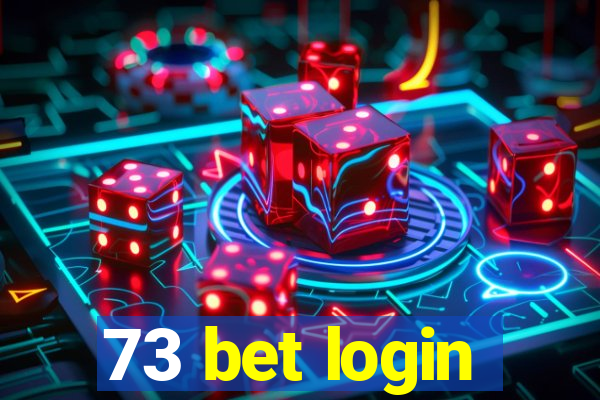 73 bet login
