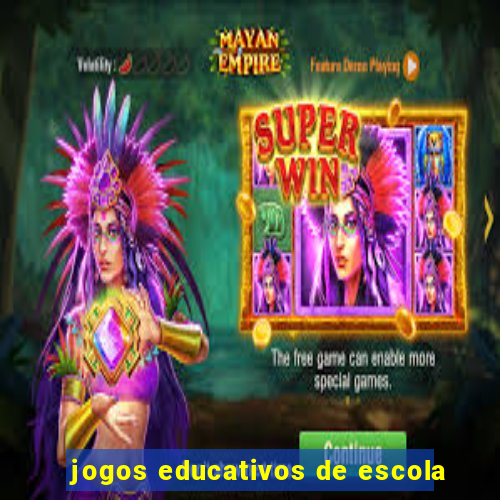 jogos educativos de escola