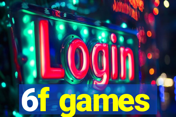 6f games
