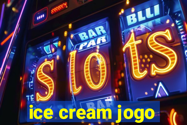 ice cream jogo