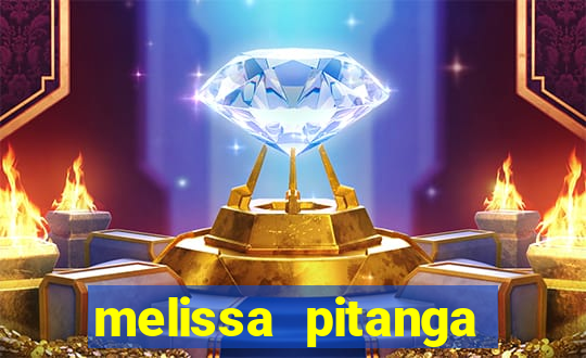 melissa pitanga cinthia santos