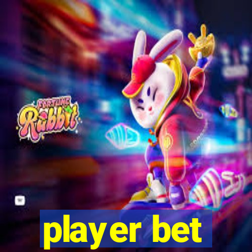 player bet