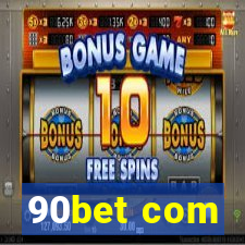 90bet com