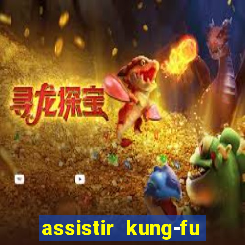 assistir kung-fu futebol clube